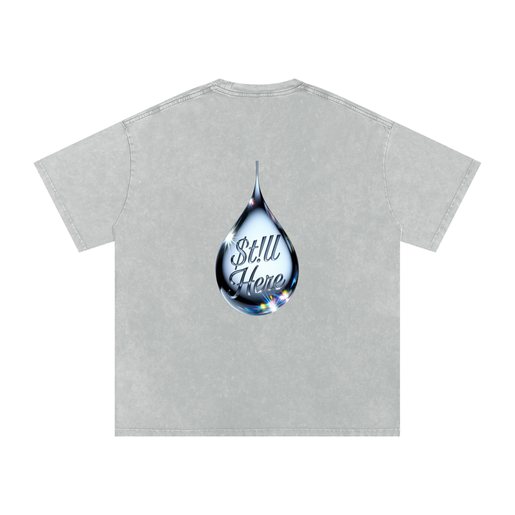 STILL HERE THROUGH THE RAIN AND PAIN Oversized T-Shirt