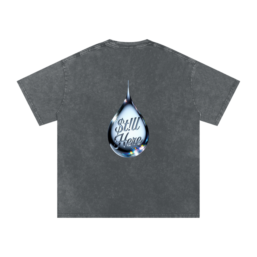 STILL HERE THROUGH THE RAIN AND PAIN Oversized T-Shirt
