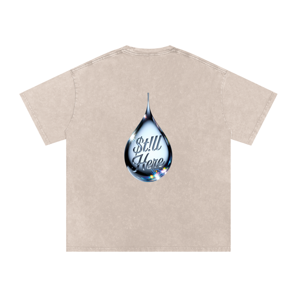 STILL HERE THROUGH THE RAIN AND PAIN Oversized T-Shirt