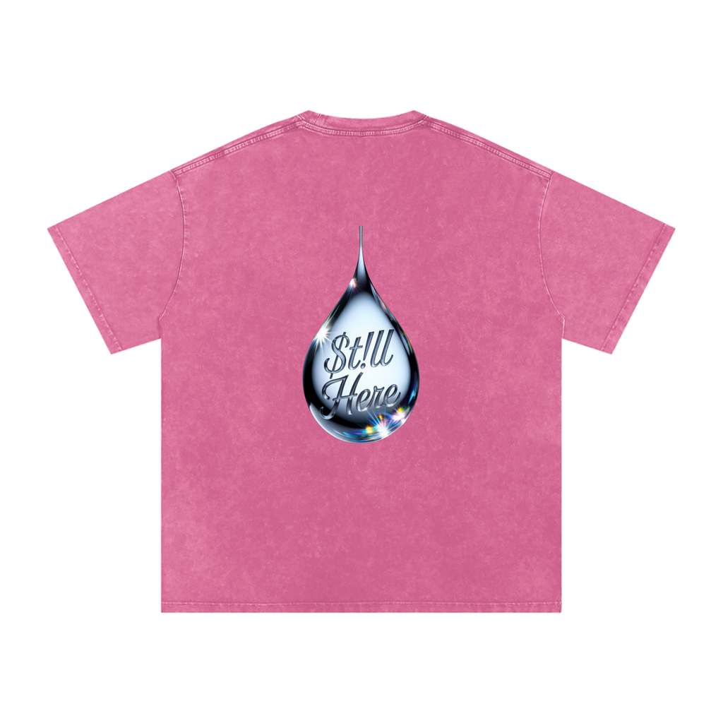 STILL HERE THROUGH THE RAIN AND PAIN Oversized T-Shirt
